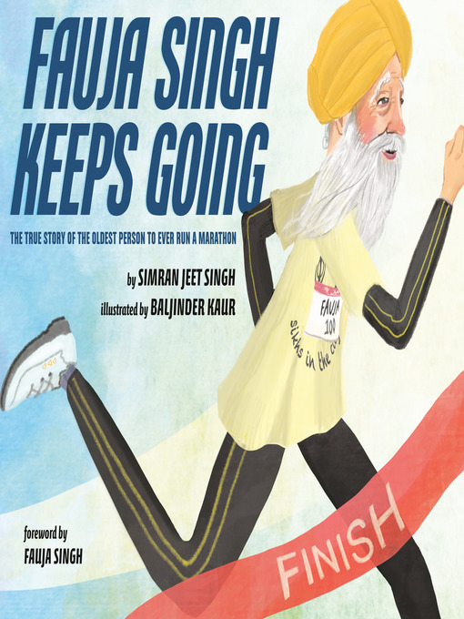 Title details for Fauja Singh Keeps Going by Simran Jeet Singh - Available